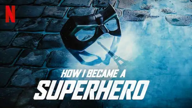 How I became a superhero poster