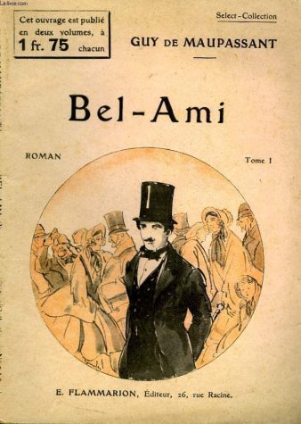 Bel Ami de Guy de Maupassant