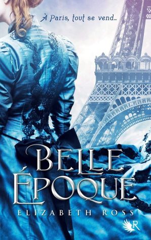 Belle Epoque - Elizabeth Ross