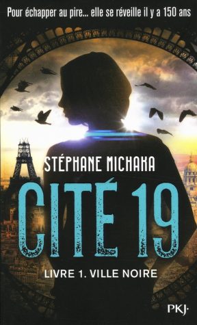 Cité 19 - Stéphane Michaka