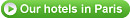 Hotels in Paris